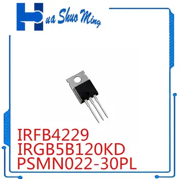 10 шт./лот PSMN022-30PL IRFB4229 IRGB5B120KD TO-220